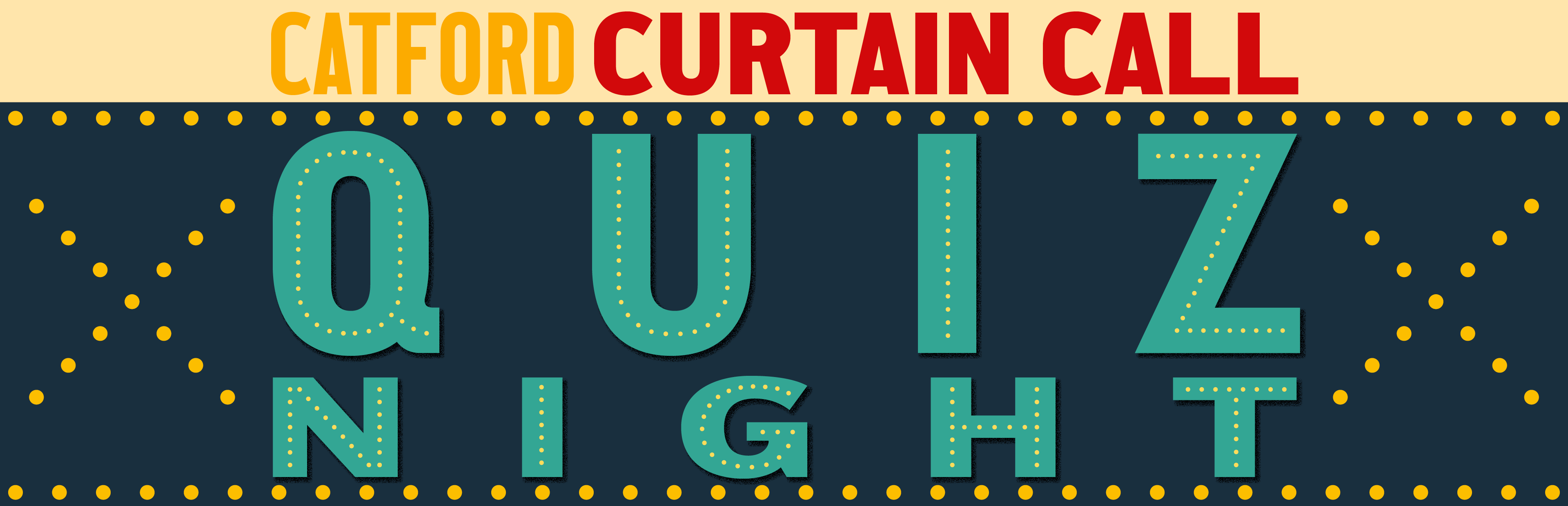 Catford Curtain Call - The Broadway Quiz Night 