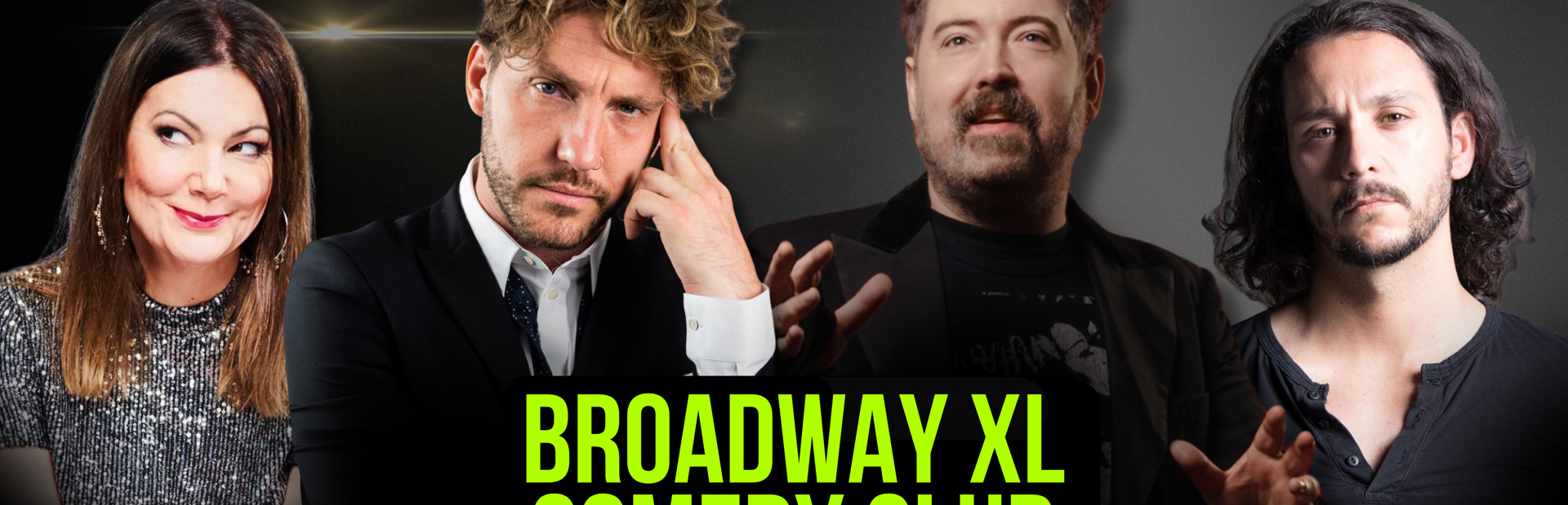 BROADWAY XL COMEDY CLUB NOV