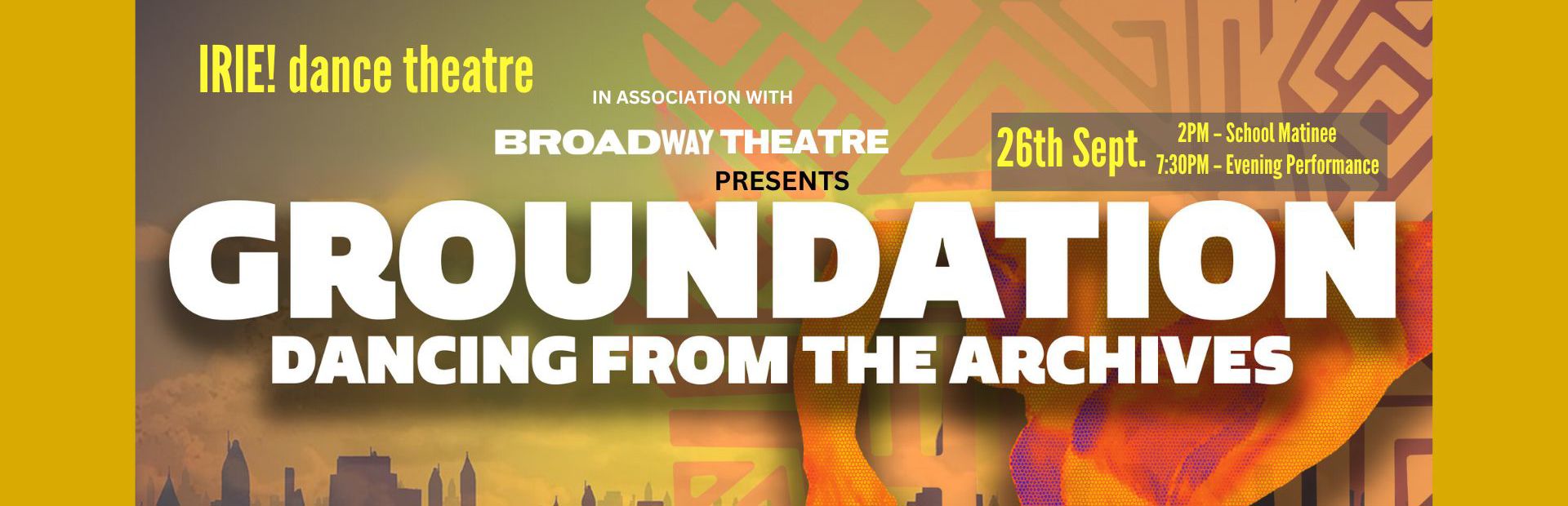 IRIE! dance theatre present: GROUNDATION Dancing from the Archive